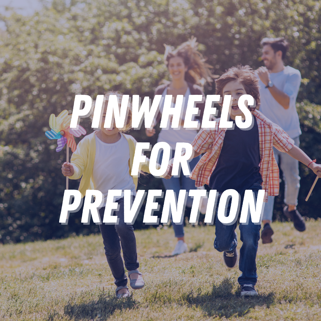 Pinwheels for Prevention Children’s Safety Center of Washington County